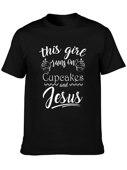 Runs on Cupcakes and Jesus T-Shirt