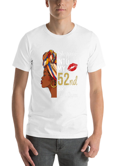 Stepping Into My 52nd Birthday Queen Black T-Shirt
