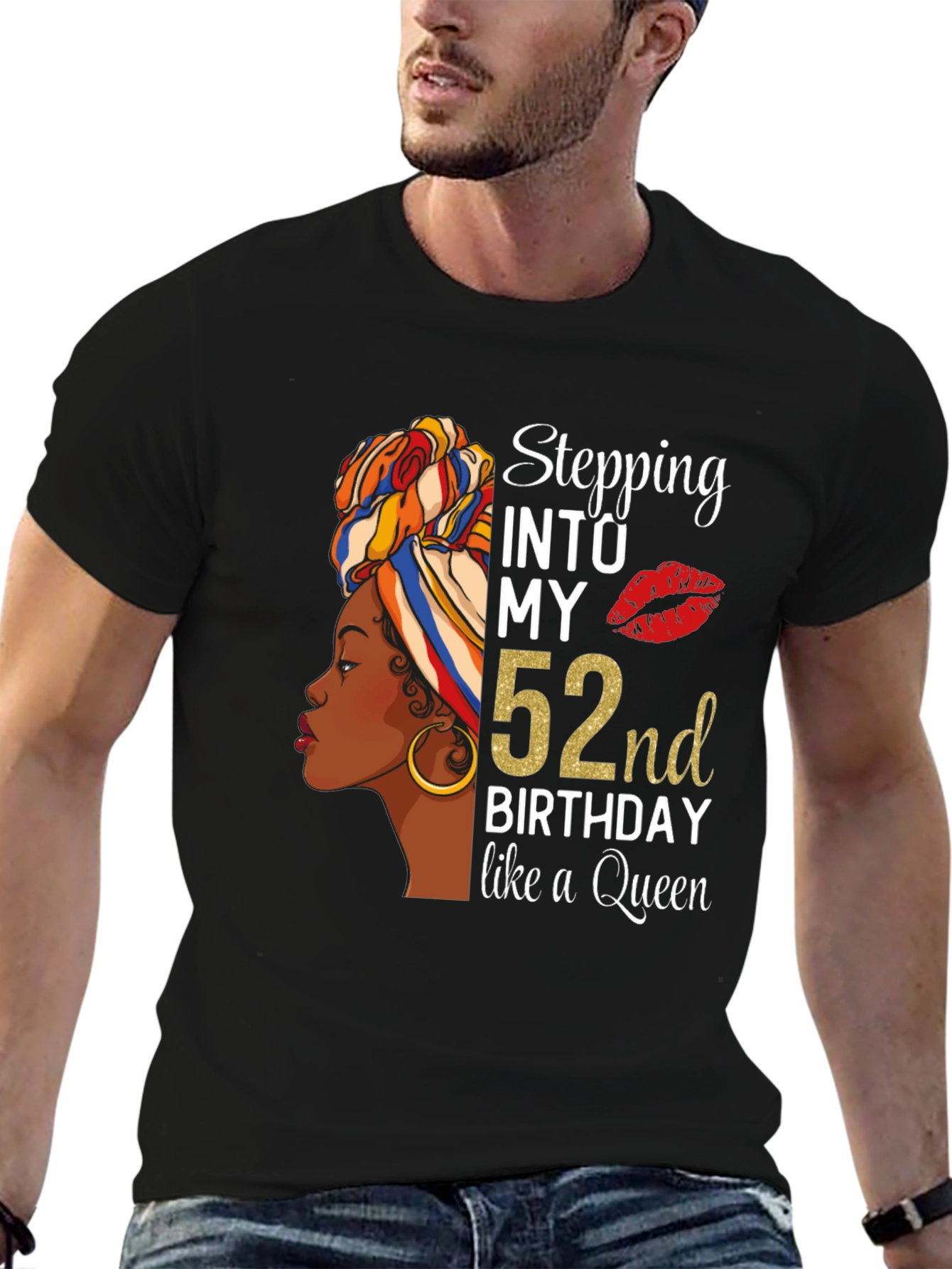 Stepping Into My 52nd Birthday Queen Black T-Shirt