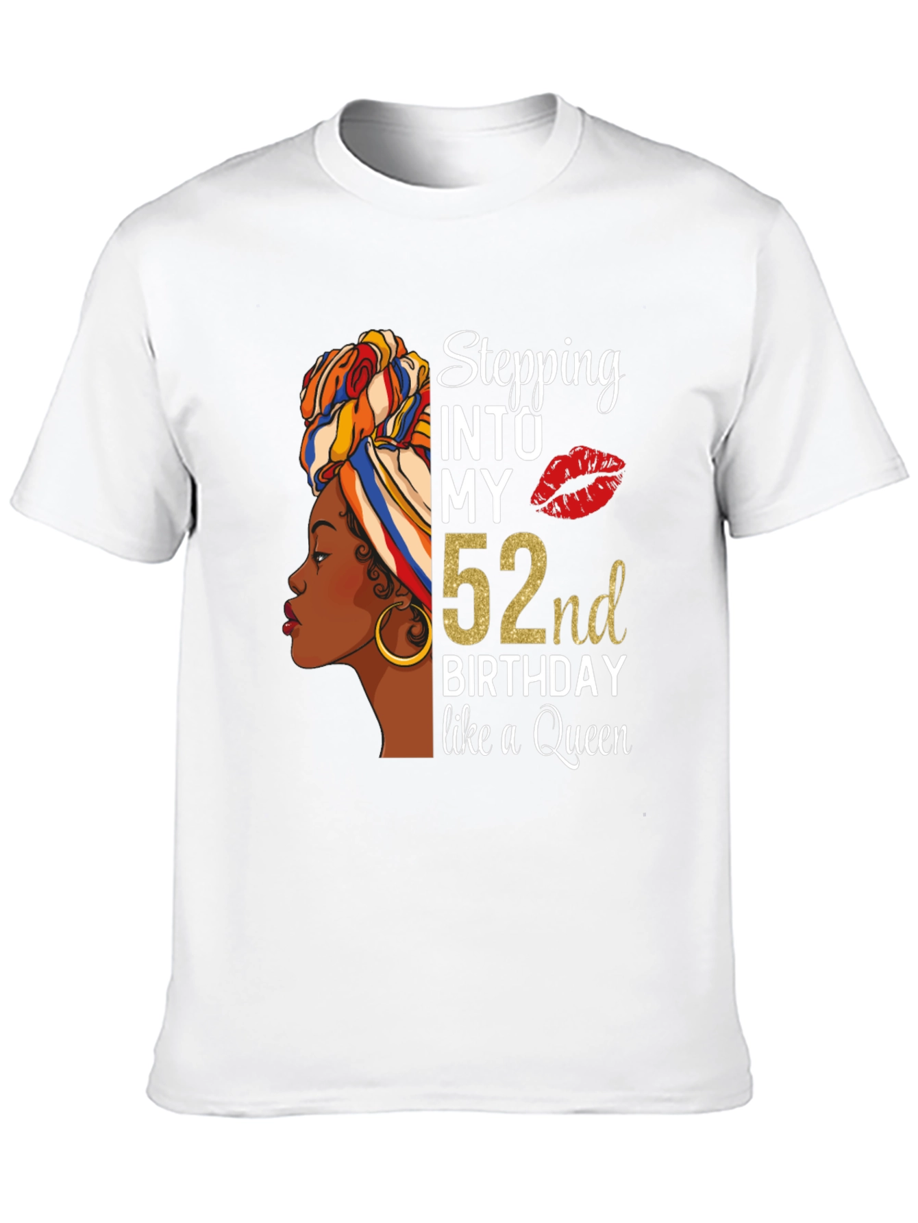 Stepping Into My 52nd Birthday Queen Black T-Shirt