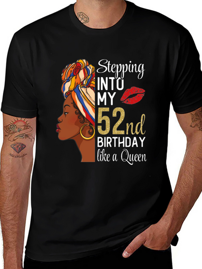 Stepping Into My 52nd Birthday Queen Black T-Shirt