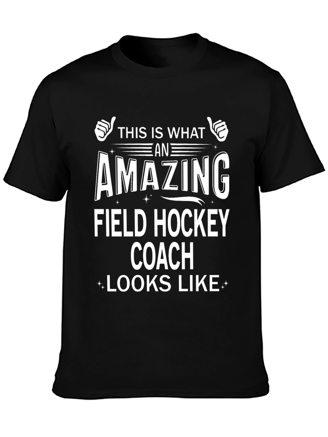 Amazing Field Hockey Coach T-Shirt - Black