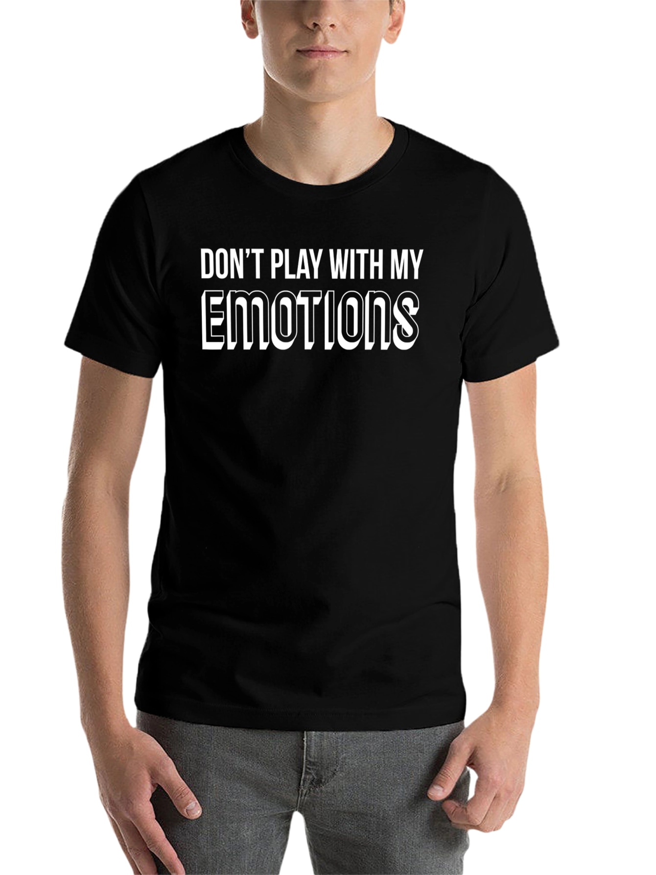Dont Play With My Emotions T-Shirt