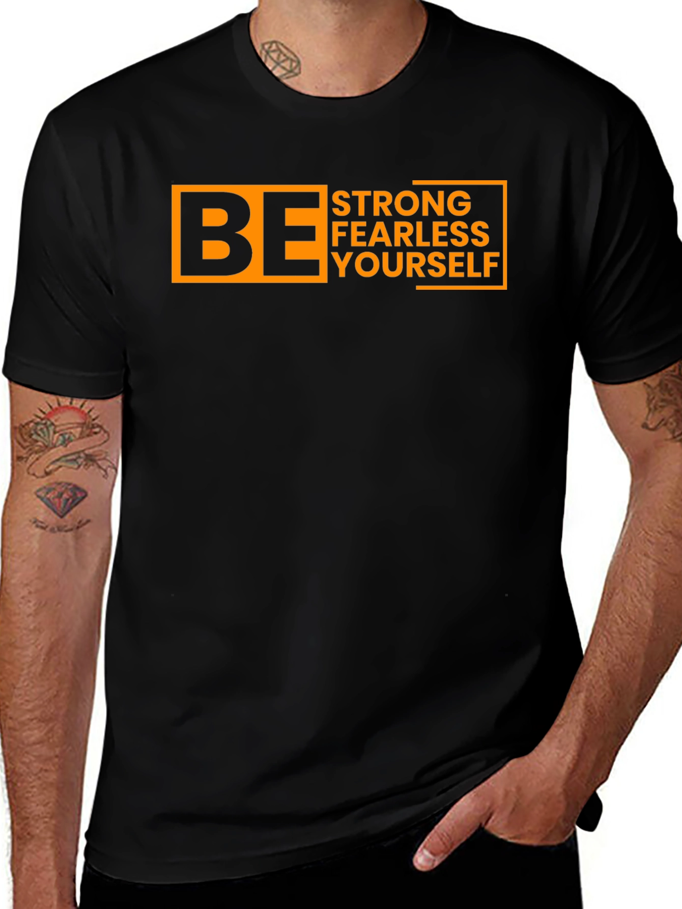 Be Strong Fearless Yourself Graphic Tee