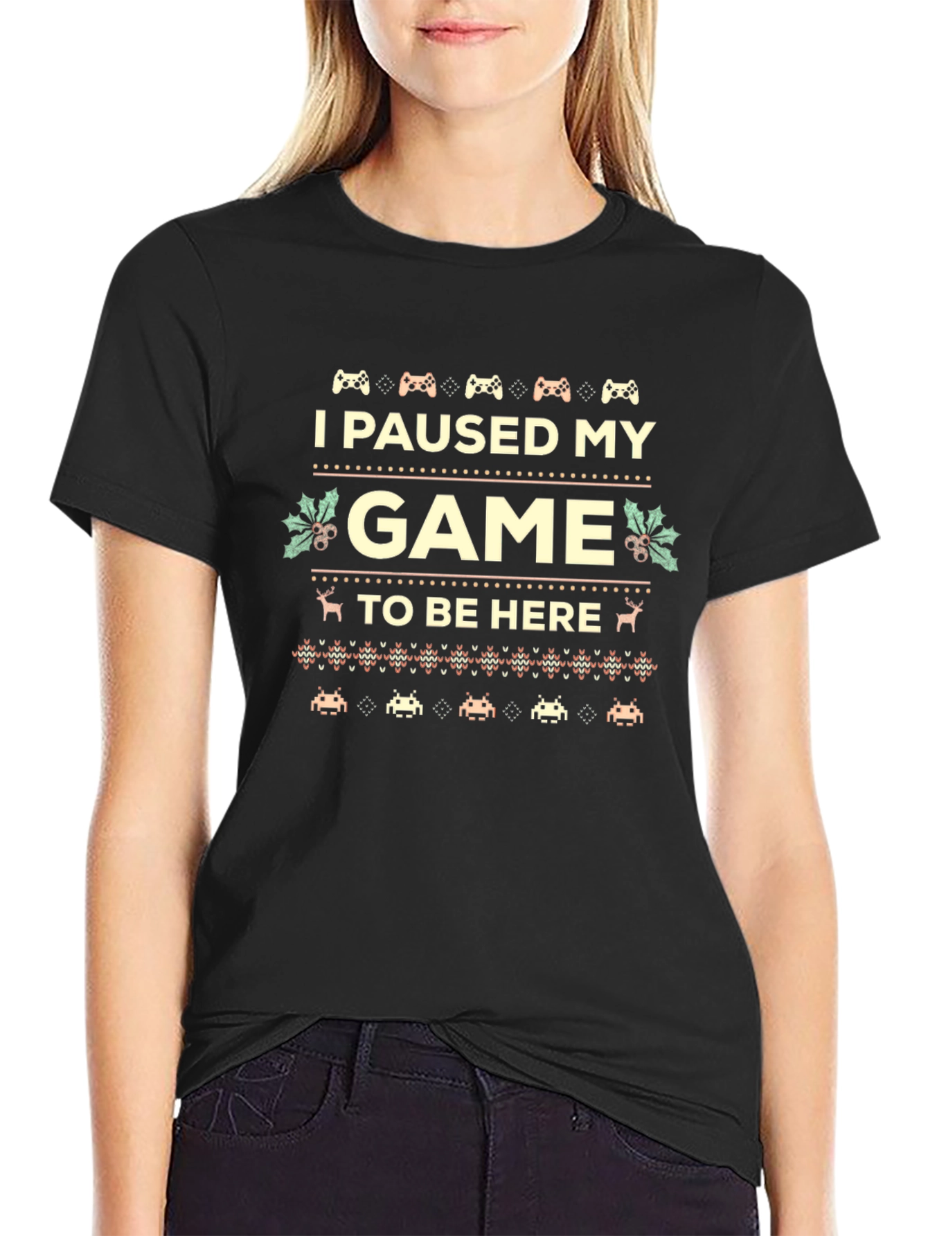 I Paused My Game to Be Here Novelty T-Shirt