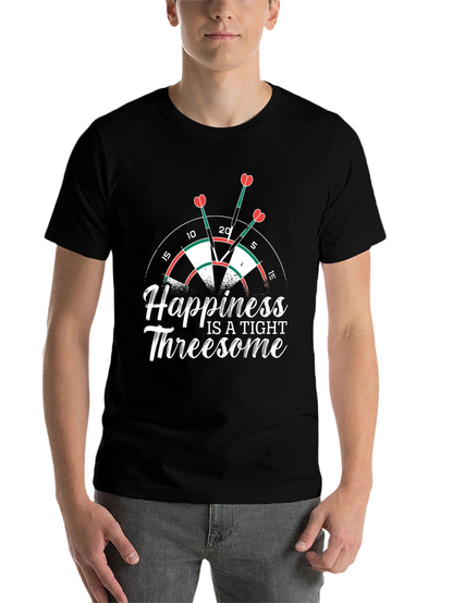 Happiness is a Tight Threesome Dart T-Shirt