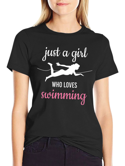 Just a Girl Who Loves Swimming T-Shirt