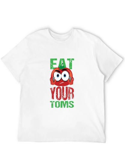 Eat Your Toms T-Shirt
