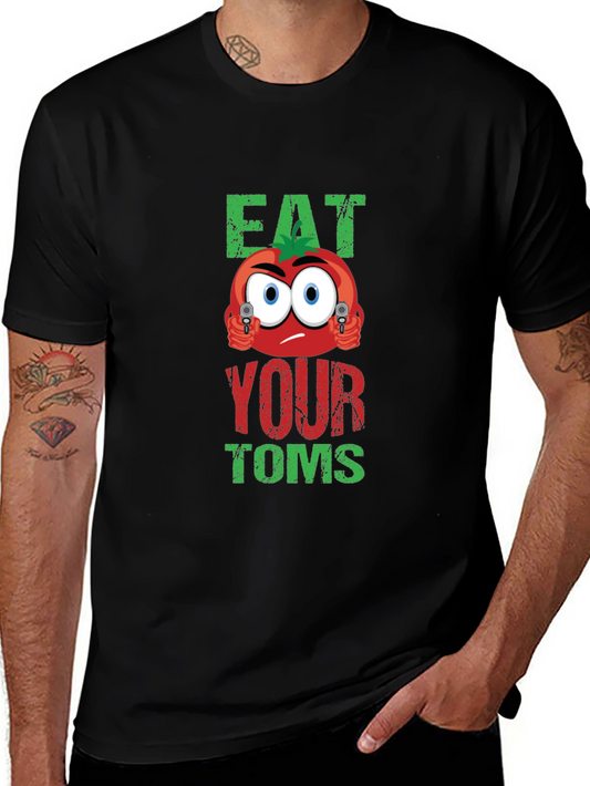 Eat Your Toms T-Shirt