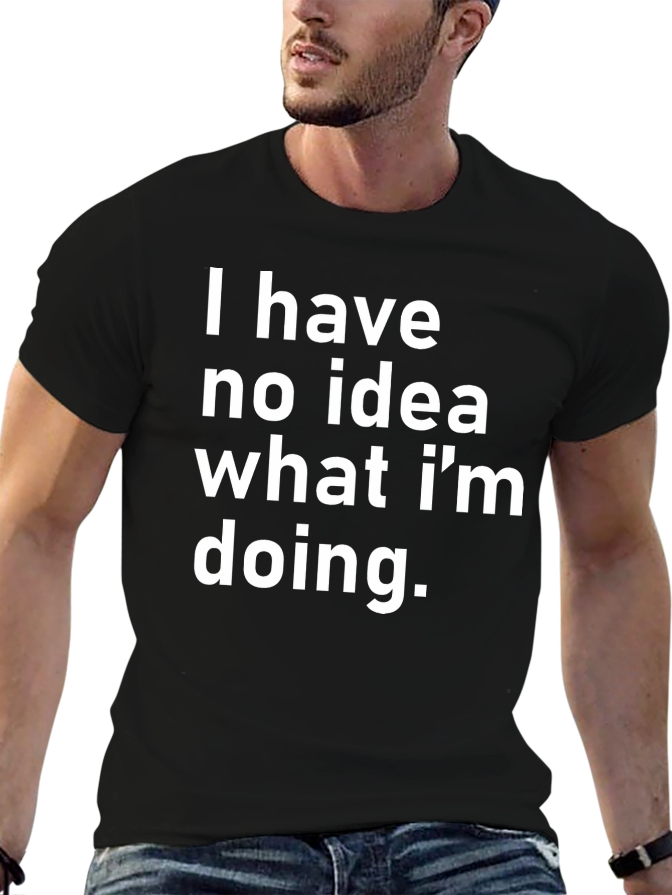 Funny I Have No Idea Graphic Tee