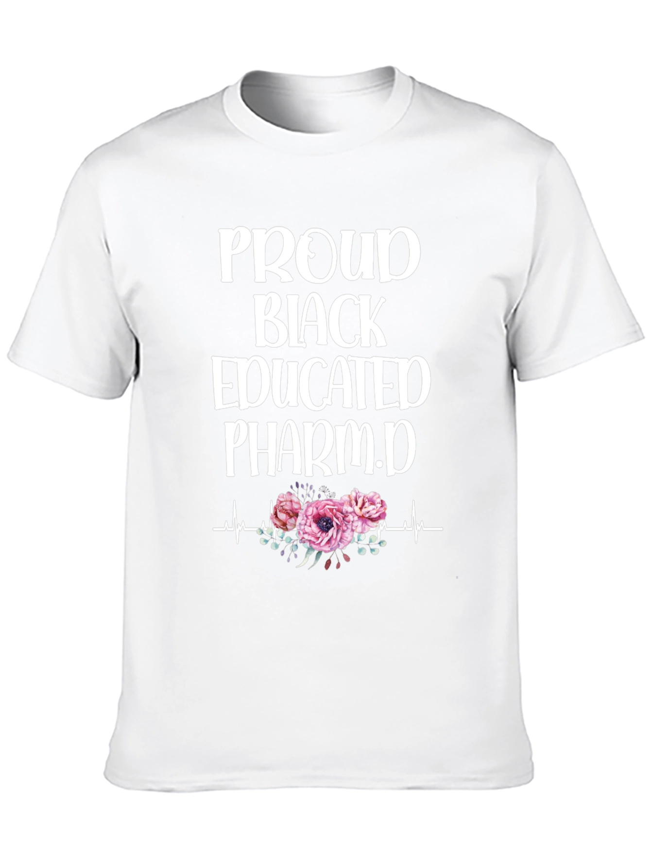Proud Black Educated Pharm.D T-Shirt
