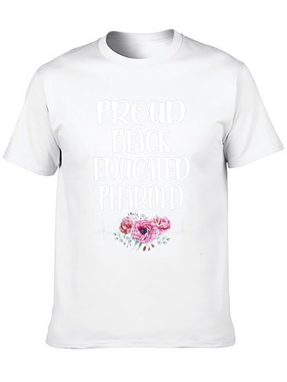 Proud Black Educated Pharm.D T-Shirt
