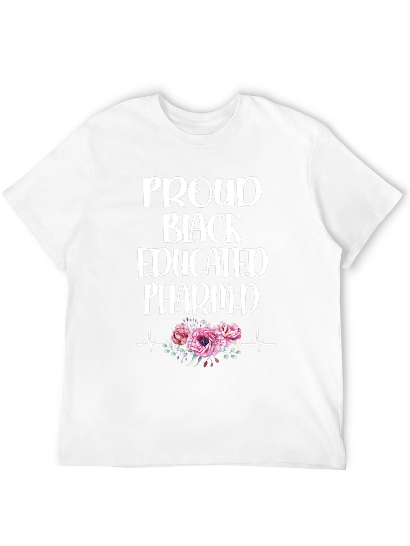Proud Black Educated Pharm.D T-Shirt