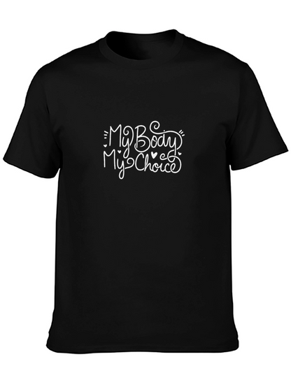 My Body My Choice Graphic Tee - Black Unisex