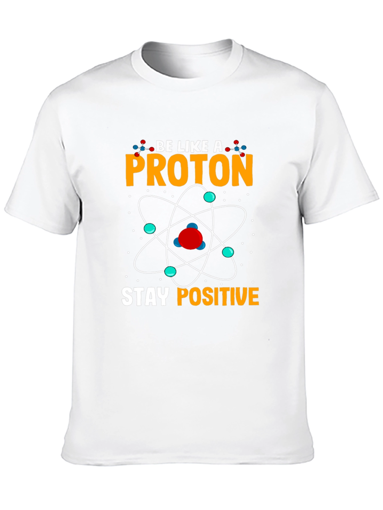 Stay Positive Proton Graphic T-Shirt