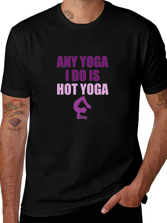 Hot Yoga T-Shirt - Funny Yoga Tee
