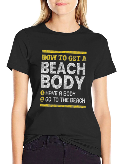 Beach Body T-Shirt - Funny Slogan Tee