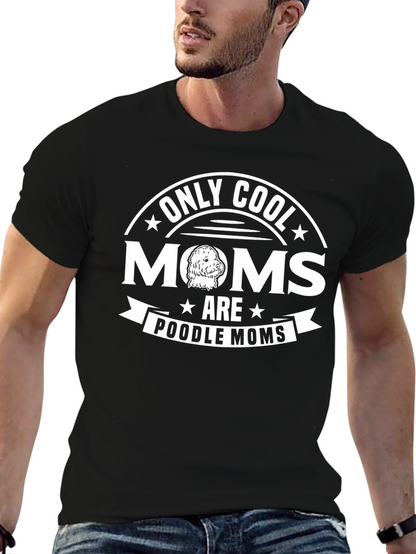 Cool Poodle Moms Graphic Tee