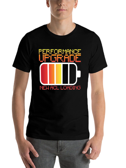 Performance Upgrade New ACL Loading T-Shirt