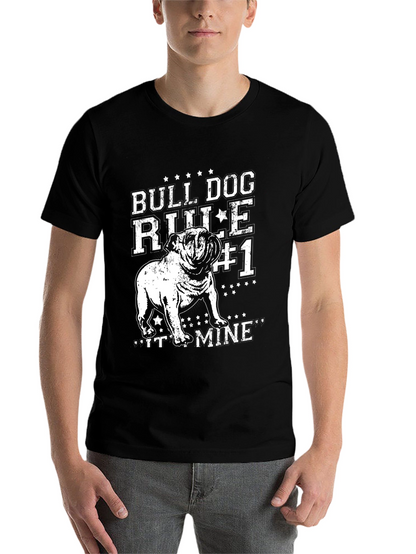 Bulldog Rule #1 T-Shirt - Its Mine