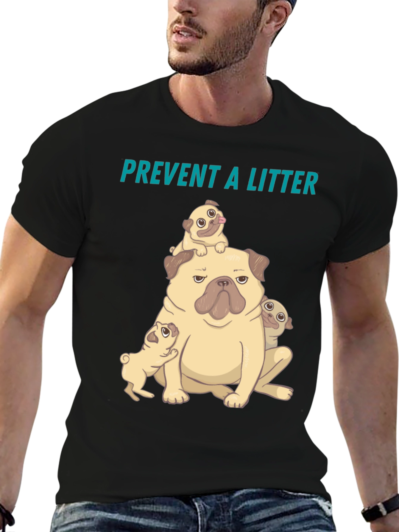 Pug Litter T-Shirt - Prevent a Litter