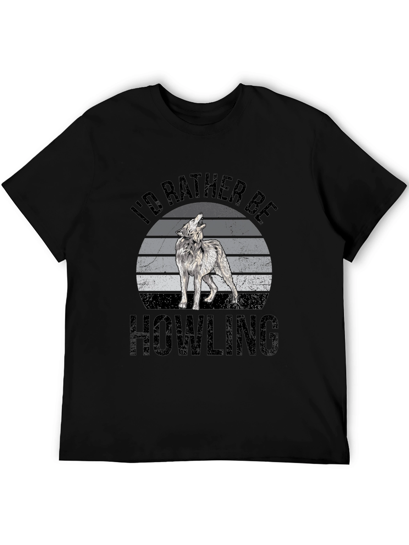 Id Rather Be Howling T-Shirt - Wolf Graphic Tee