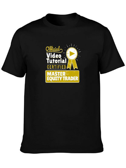 Master Equity Trader Official Video Tutorial T-Shirt