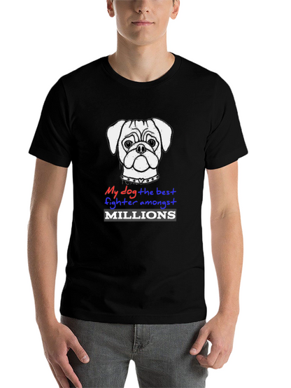 My Dog the Best Fighter T-Shirt
