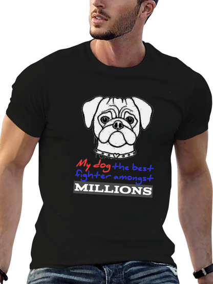 My Dog the Best Fighter T-Shirt