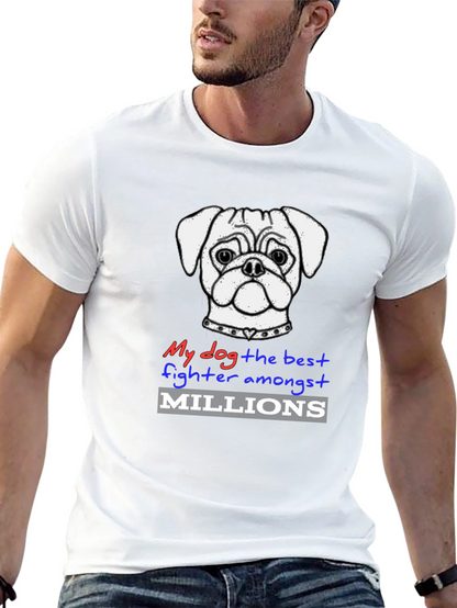 My Dog the Best Fighter T-Shirt
