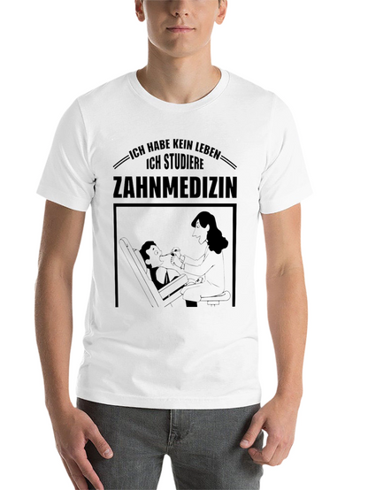 Ich Habe Kein Leben T-Shirt Zahnmedizin