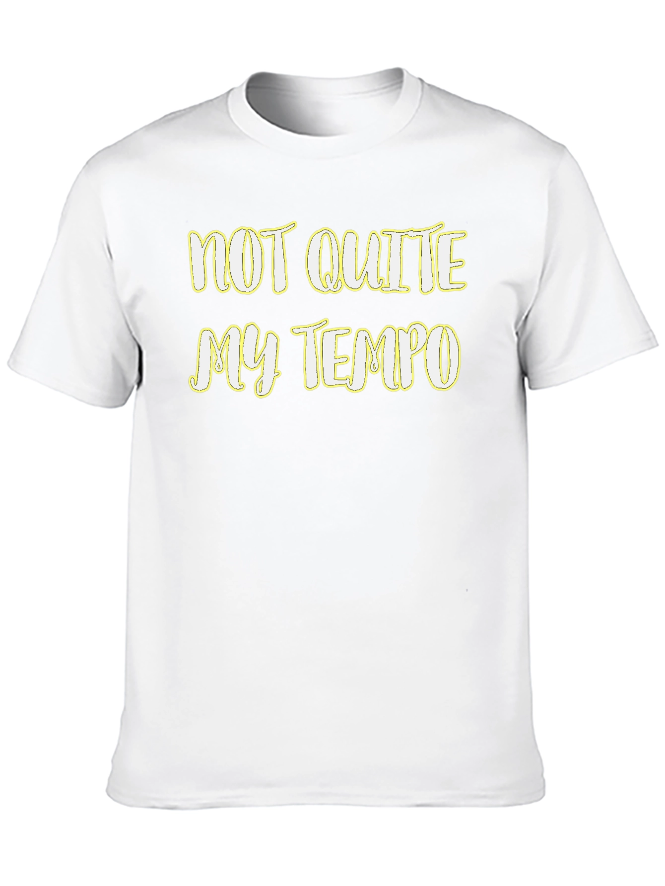 Not Quite My Tempo Graphic Tee - Soft Cotton