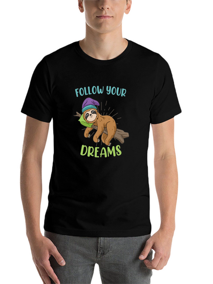 Follow Your Dreams Sloth Graphic T-Shirt