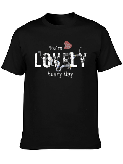 Youre Lovely Every Day Graphic T-Shirt