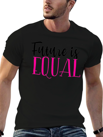 Future is Equal T-Shirt
