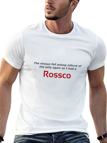 Rossco Black T-Shirt - Humorous Slogan Tee