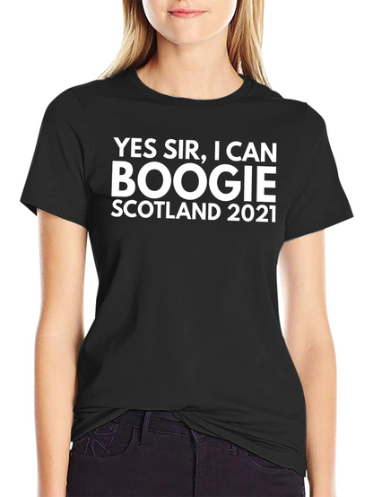 Yes Sir I Can Boogie Scotland 2021 T-Shirt