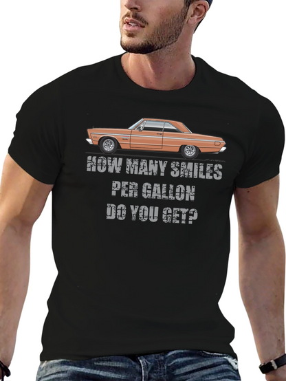 How Many Smiles Per Gallon T-Shirt