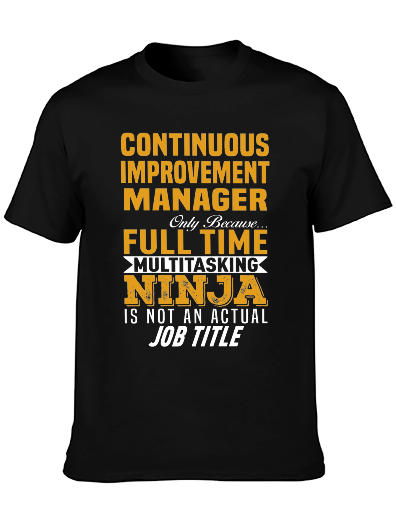 Continuous Improvement Manager T-Shirt