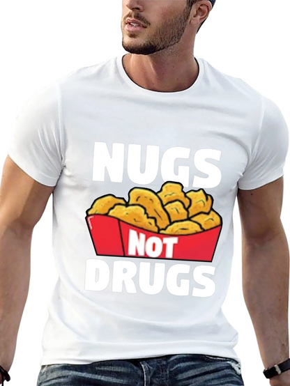 Nugs Not Drugs Graphic T-Shirt - Funny Foodie Tee
