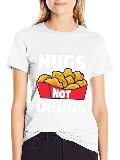 Nugs Not Drugs Graphic T-Shirt - Funny Foodie Tee