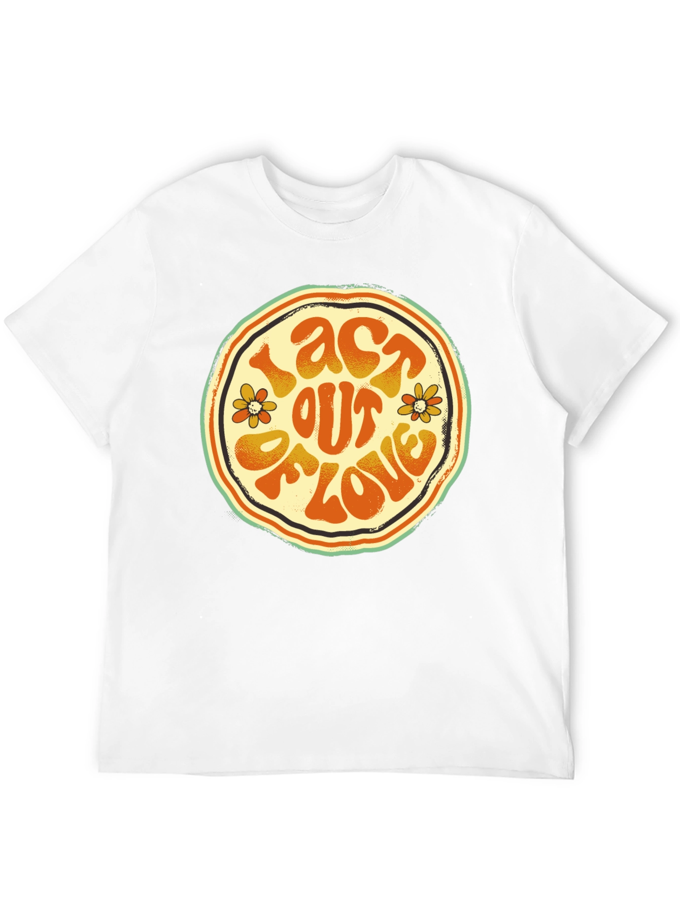 Act Out Of Love Retro Graphic Tee