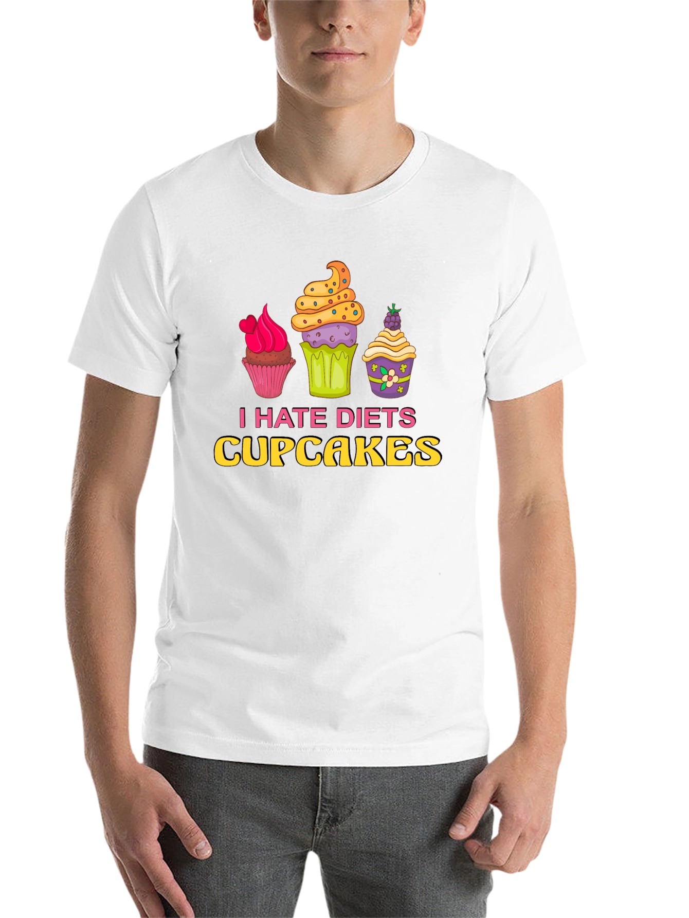 I Hate Diets Cupcakes Funny Graphic T-Shirt