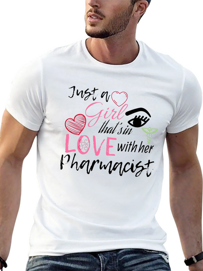 Girl in Love with Her Pharmacist T-Shirt