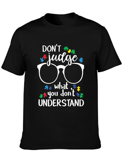 Dont Judge Autism Awareness T-Shirt