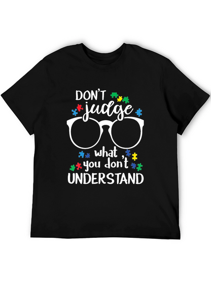Dont Judge Autism Awareness T-Shirt