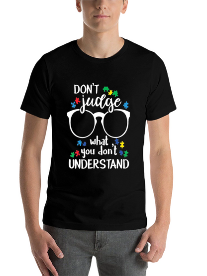 Dont Judge Autism Awareness T-Shirt
