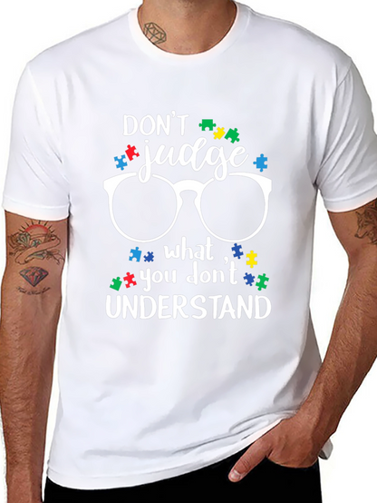 Dont Judge Autism Awareness T-Shirt