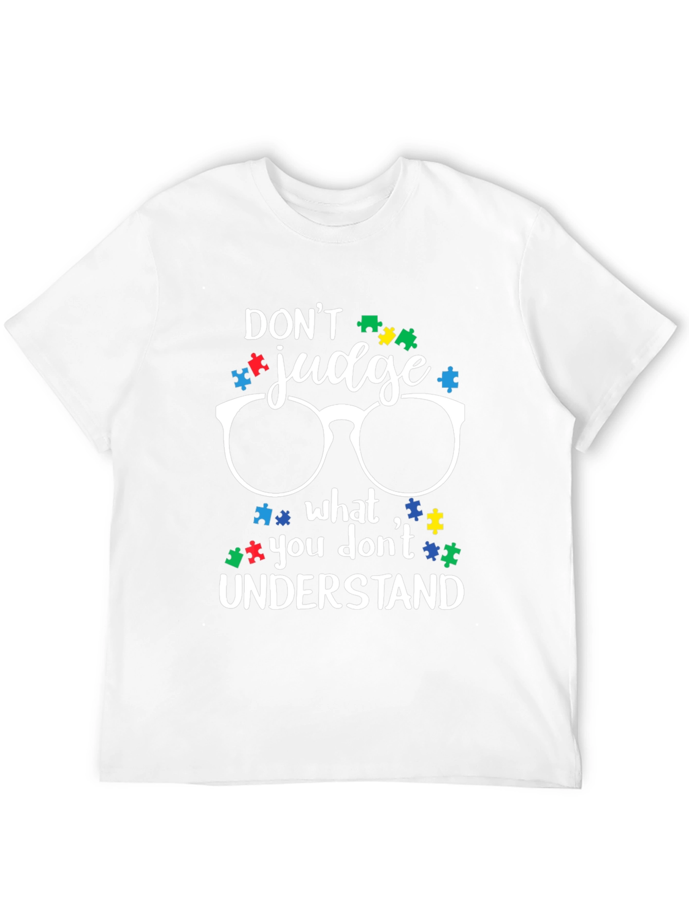 Dont Judge Autism Awareness T-Shirt