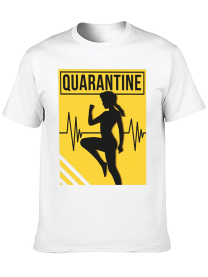 Quarantine Workout T-Shirt - Stay Active in Style